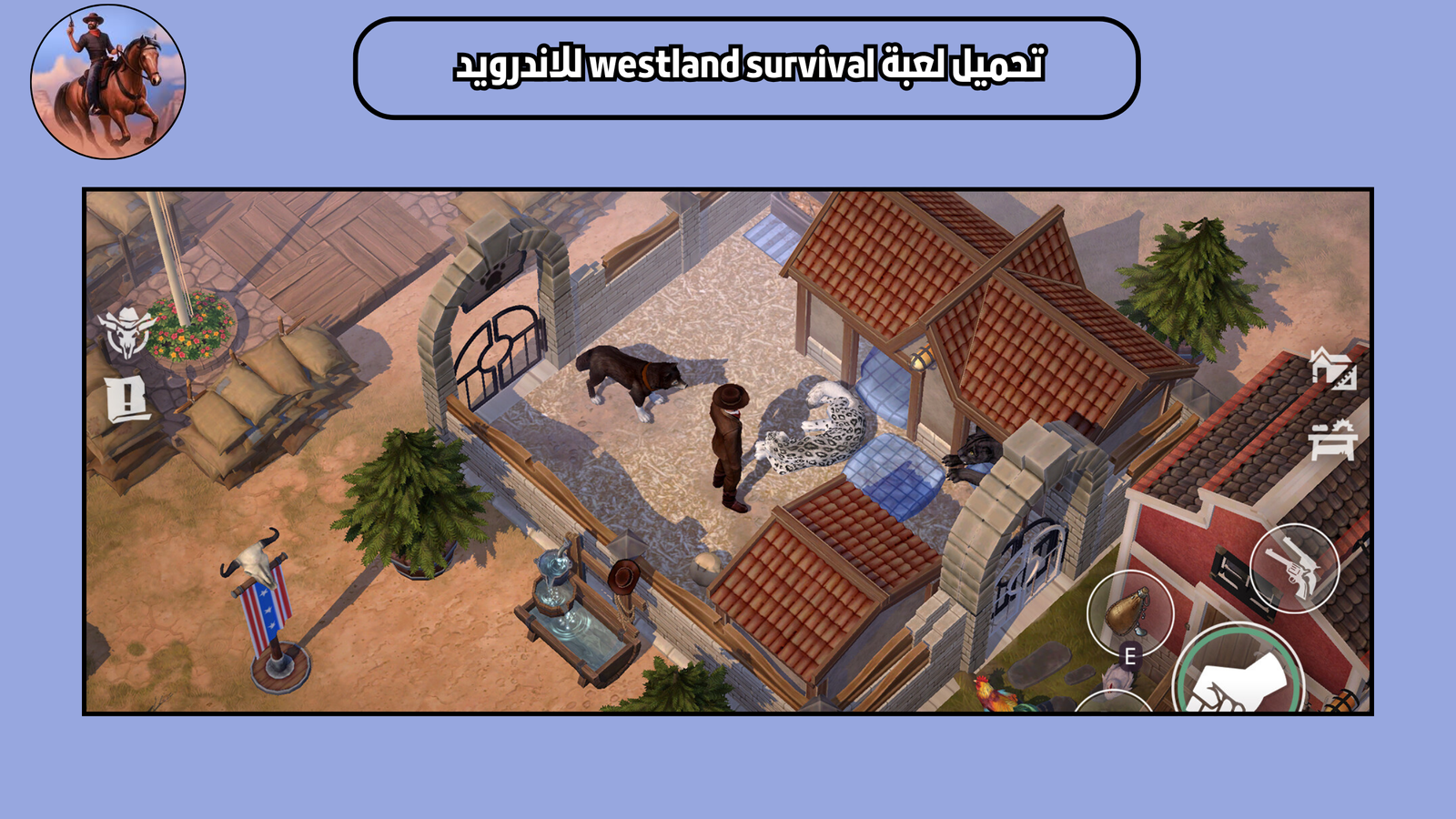 تحميل لعبة westland survival للاندرويد والايفون 2025 اخر اصدار